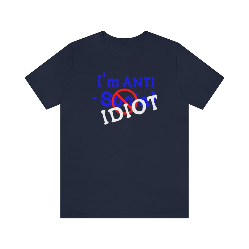 I'm Anti Social Short Sleeve Tshirt