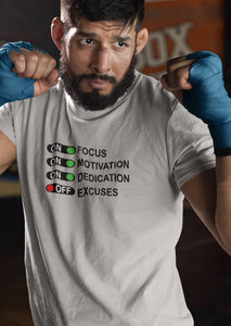 Focus Motivation Dedication Excuses Short Sleeve T-Shirt