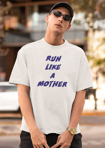 Run like a mother